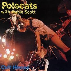 Polecats : Polecats with Robin Scott: Cult Heroes
